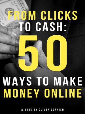 cover image of From Clicks to Cash
